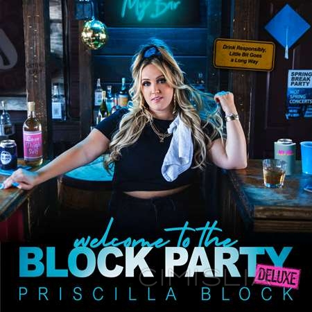 Priscilla Block - Welcome To The Block Party [Deluxe] (2023) FLAC