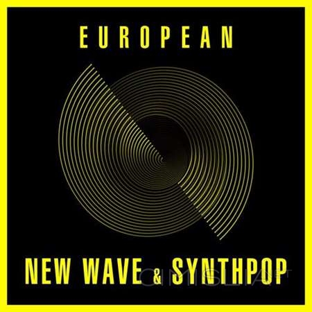 VA - European New Wave & Synthpop (2023) MP3