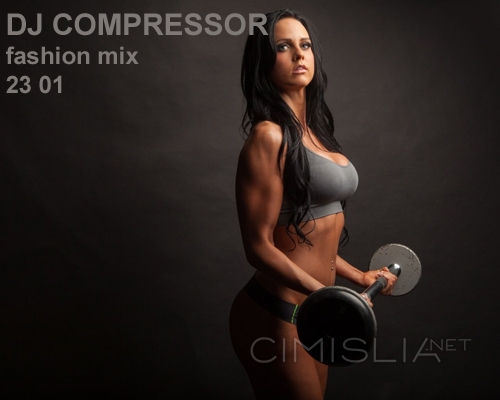 Dj Compressor - Fashion Mix 23 01 (2023) MP3