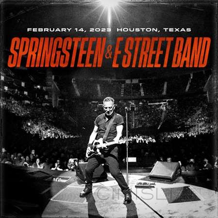 Bruce Springsteen & The E-Street Band - Toyota Center, Houston, TX, February 14, 2023 (2023) FLAC