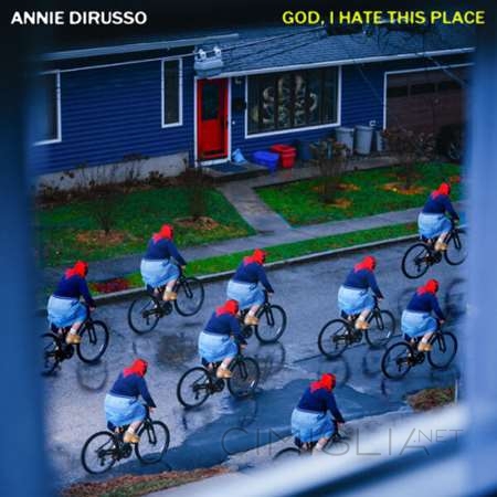 Annie DiRusso - God, I Hate This Place [24-bit Hi-Res] (2023) FLAC