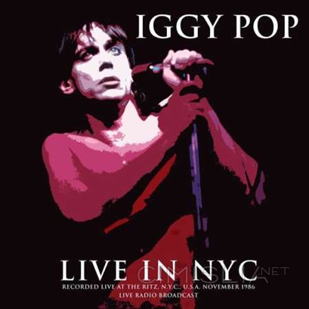 Iggy Pop - Live In NYC (1986) FLAC