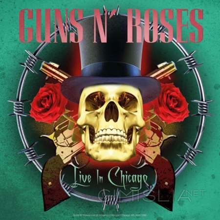Guns N' Roses - Live in Chicago 1992 (2022) FLAC
