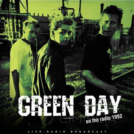 Green Day - On The Radio 1992 [Live Radio Broadcast] (2018) FLAC