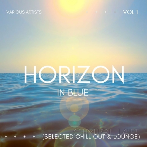 VA - Horizon In Blue [Selected Chill Out & Lounge], Vol. 1 (2023) MP3