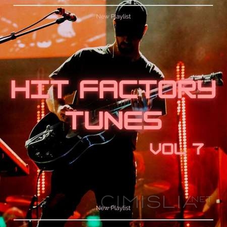 VA - Hit Factory Tunes 7 (2023) FLAC