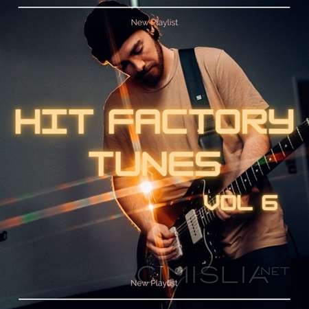 VA - Hit Factory Tunes 6 (2023) FLAC
