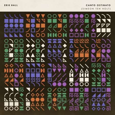 Erik Hall - Canto Ostinato [24-bit Hi-Res] (2023) FLAC