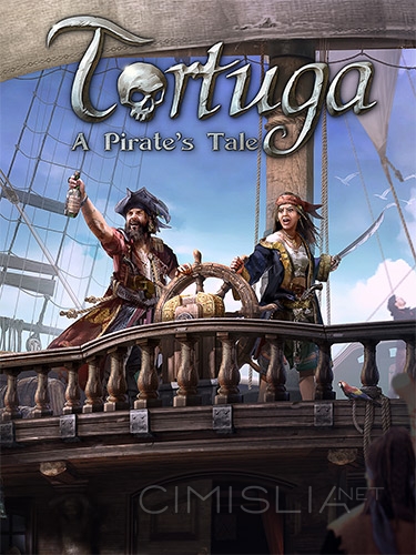 Tortuga: A Pirate's Tale [v 1.0.1.46268] (2023) PC | RePack от FitGirl