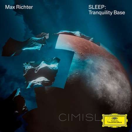 Max Richter - Sleep: Tranquility Base [24-bit Hi-Res] (2023) FLAC