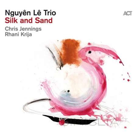 Nguyên Lê - Silk and Sand [24-bit Hi-Res] (2023) FLAC
