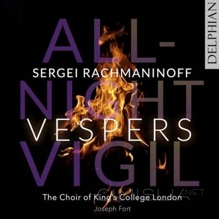 The Choir of King's College, London - Rachmaninoff: Vespers - All-Night Vigil [24-bit Hi-Res] (2023) FLAC