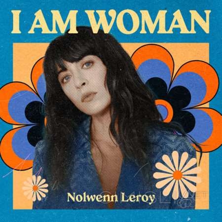 Nolwenn Leroy - I Am Woman - Nolwenn Leroy (2023) FLAC