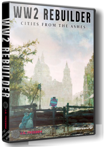 WW2 Rebuilder [v 4.26.2.0] (2023) PC | RePack от R.G. Freedom