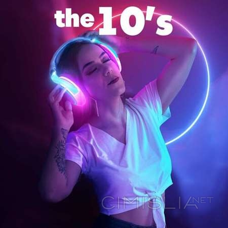 VA - The 10's (2023) MP3