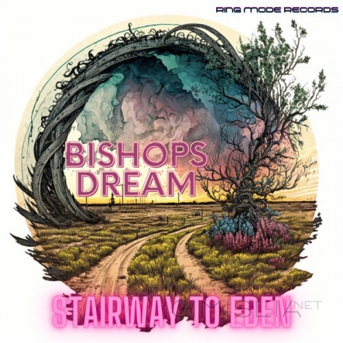 Bishops Dream - Stairway To Eden (2023) FLAC