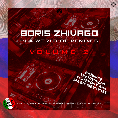 Boris Zhivago - In a World of Remixes [02] (2021) MP3