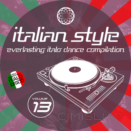 VA - Italian Style Everlasting Italo Dance Compilation [13] (2021) MP3