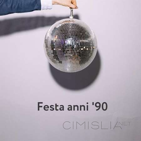 VA - Festa anni '90 (2023) FLAC