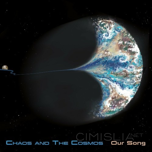 Chaos And The Cosmos - Our Song (2023) MP3