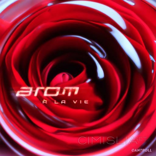 Arom - A La Vie (2023) FLAC