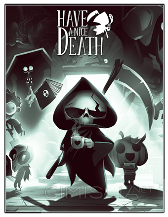 Have a Nice Death [v 1.0.2.54033] (2023) PC | RePack от Chovka