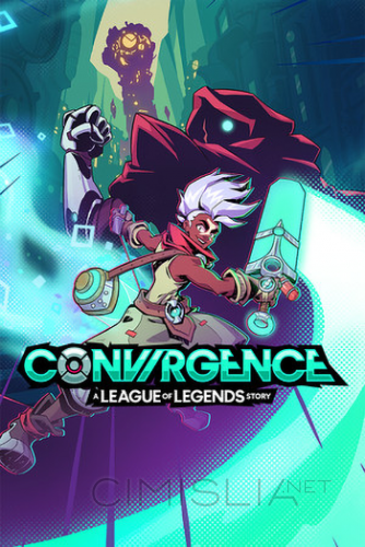 CONVERGENCE: A League of Legends Story [v. a7e37f30e71 (RC2)] (2023) PC | RePack от Wanterlude