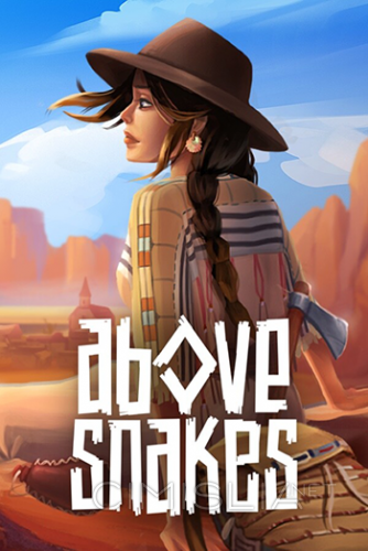 Above Snakes [v 1.0] (2023) PC | RePack от Wanterlude