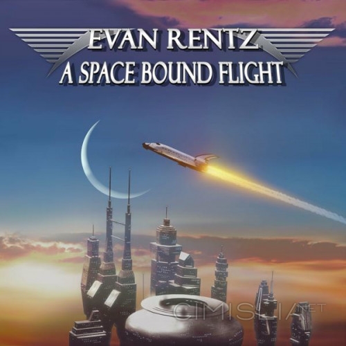 Evan Rentz - A Space Bound Flight (2023) FLAC