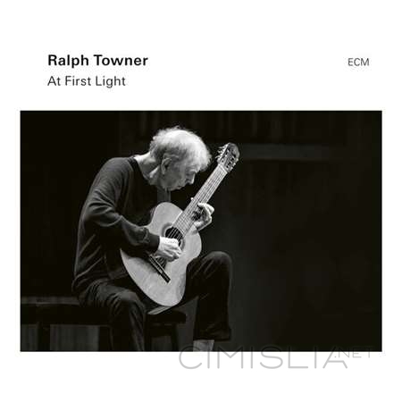 Ralph Towner - At First Light [24-bit Hi-Res] (2023) FLAC