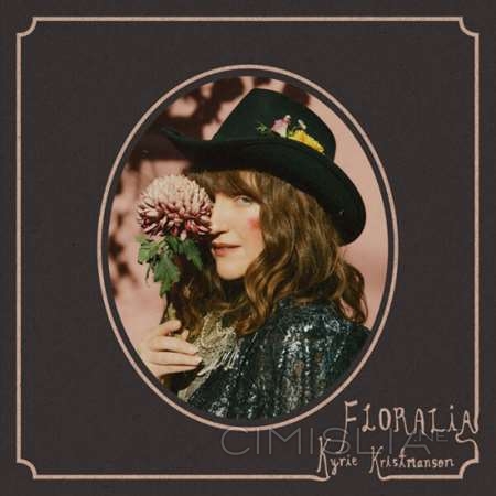 Kyrie Kristmanson - Floralia (2023) FLAC