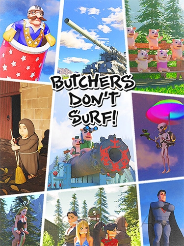 Butchers Don't Surf! (2023) PC | RePack от FitGirl