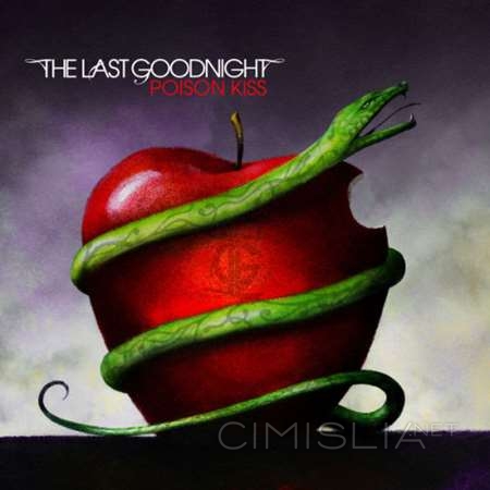 The Last Goodnight - Poison Kiss (2007/2023) FLAC