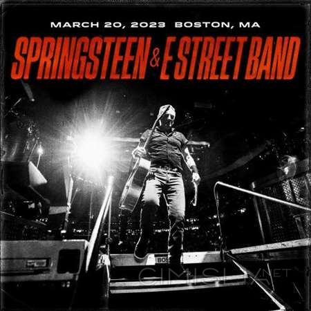 Springsteen & The E-Street Band - 2023-03-20 TD Garden, Boston, MA (2023) FLAC