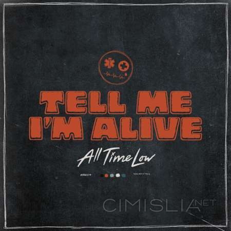All Time Low - Tell Me I'm Alive [24-bit Hi-Res] (2023) FLAC