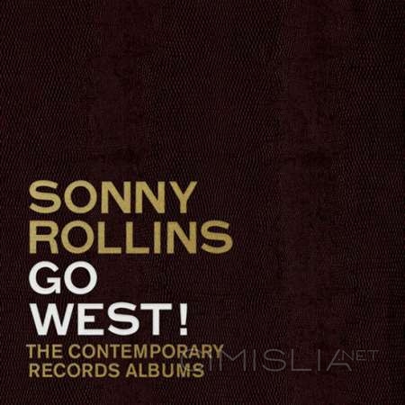 Sonny Rollins - Go West!: The Contemporary Records Albums [24-bit Hi-Res] (2023) FLAC