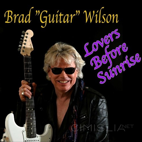Brad "Guitar" Wilson - Lovers Before Sunrise (2023) MP3