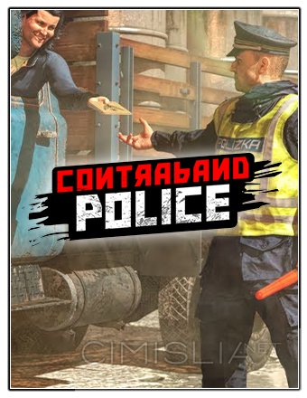 Contraband Police [Build 11456533] (2023) PC | RePack от Chovka