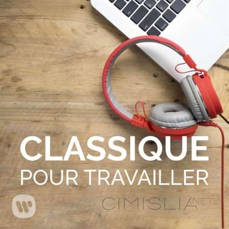 VA - Classique pour travaille (2023) MP3
