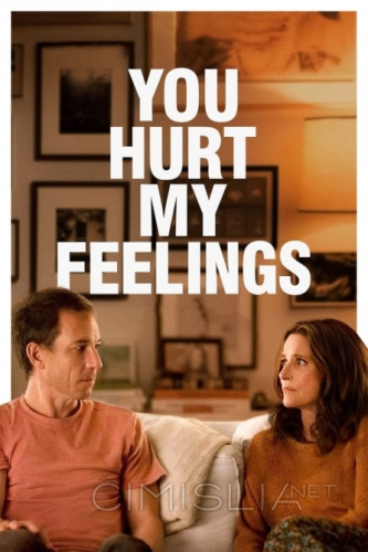 Ты ранил мои чувства / You Hurt My Feelings (2023)