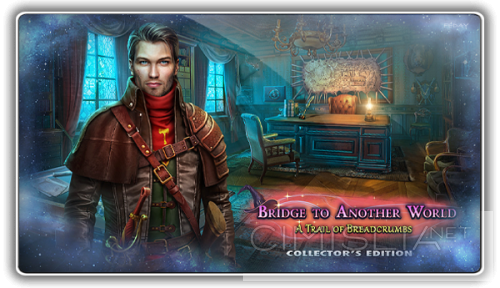 Мост в другой мир 11: След из хлебных крошек / Bridge to Another World 11: A Trail of Breadcrumbs CE (2023) PC