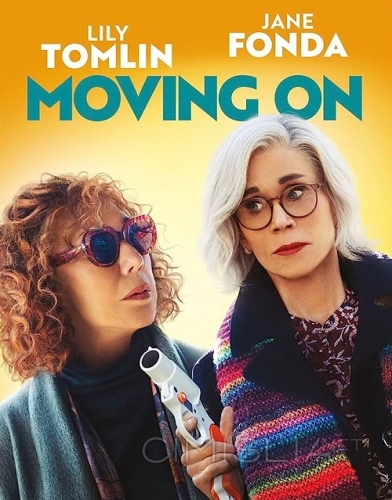 Двигаясь дальше / Moving On (2022)