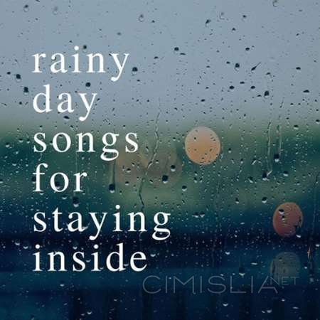 VA - Rainy Day Songs For Staying Inside (2023) MP3