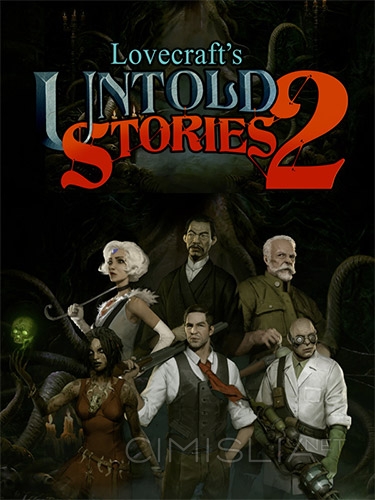 Lovecraft's Untold Stories 2 [v 0.9.0.25B] (2022) PC | RePack от FitGirl