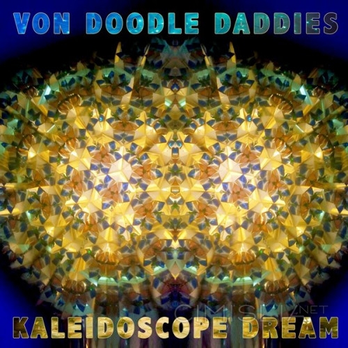 Von Doodle Daddies - Kaleidoscope Dream (2023) FLAC