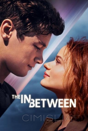 Между небом и землёй / The In Between (2022)
