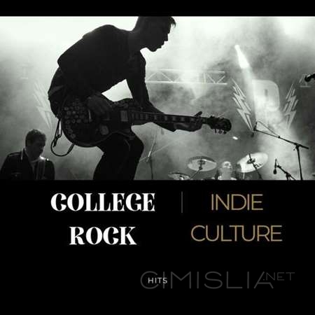 VA - College Rock - Indie Culture - Hits (2023) MP3
