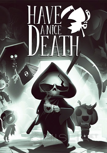Have a Nice Death [v 1.0.2.54033 + DLCs] (2023) PC | RePack от селезень