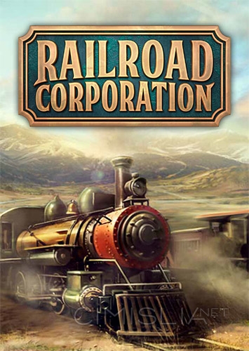 Railroad Corporation: Complete Collection [v 1.1.13418 + DLCs] (2019) PC | RePack от FitGirl