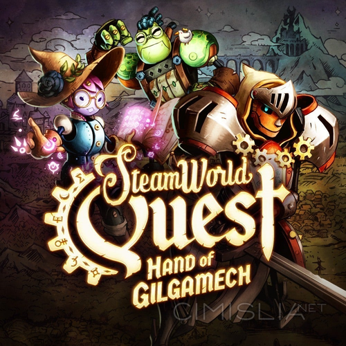 SteamWorld Quest: Hand of Gilgamech [v 2.1] (2019) PC | Лицензия